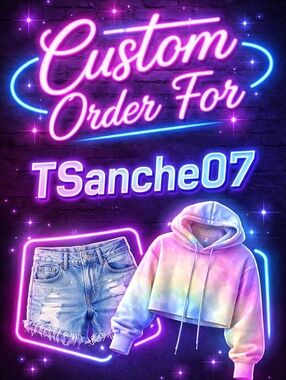 Custom Order For TSanche07